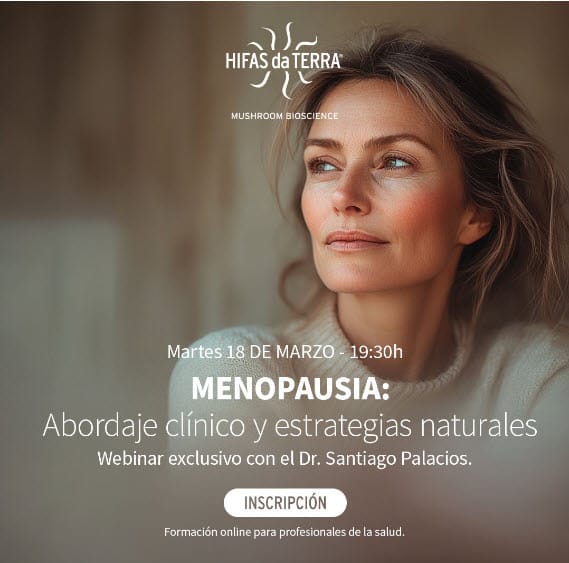 ¡NUEVO WEBINAR! MENOPAUSIA: ABORDAJE CLÍNICO Y ESTRATEGIAS NATURALES