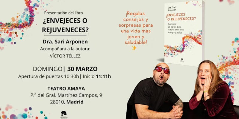 🌟Presentación del nuevo libro de la Dra. Sari Arponen ¿Envejeces o rejuveneces?