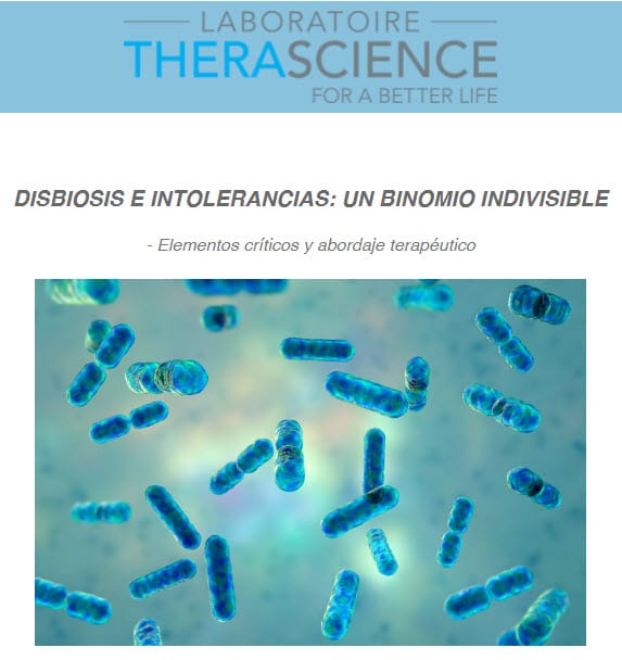DISBIOSIS E INTOLERANCIAS: Un binomio indivisible.