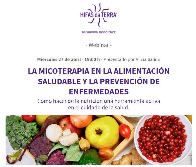 Webinar - La Micoterapia en la alimentación saludable y la prevención de enfermedades