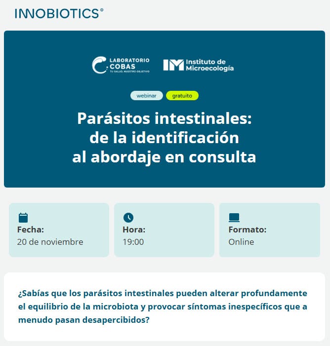 ¡Webinar GRATIS y ONLINE sobre Parásitos Intestinales: identificación y abordaje!