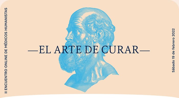 El arte de curar. II Encuentro online de médicos humanistas, en preparación.