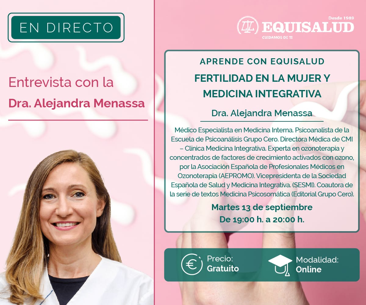 Fertilidad en la mujer y medicina integrativa, por la Dra. Alejandra Menassa | Gratuita y online