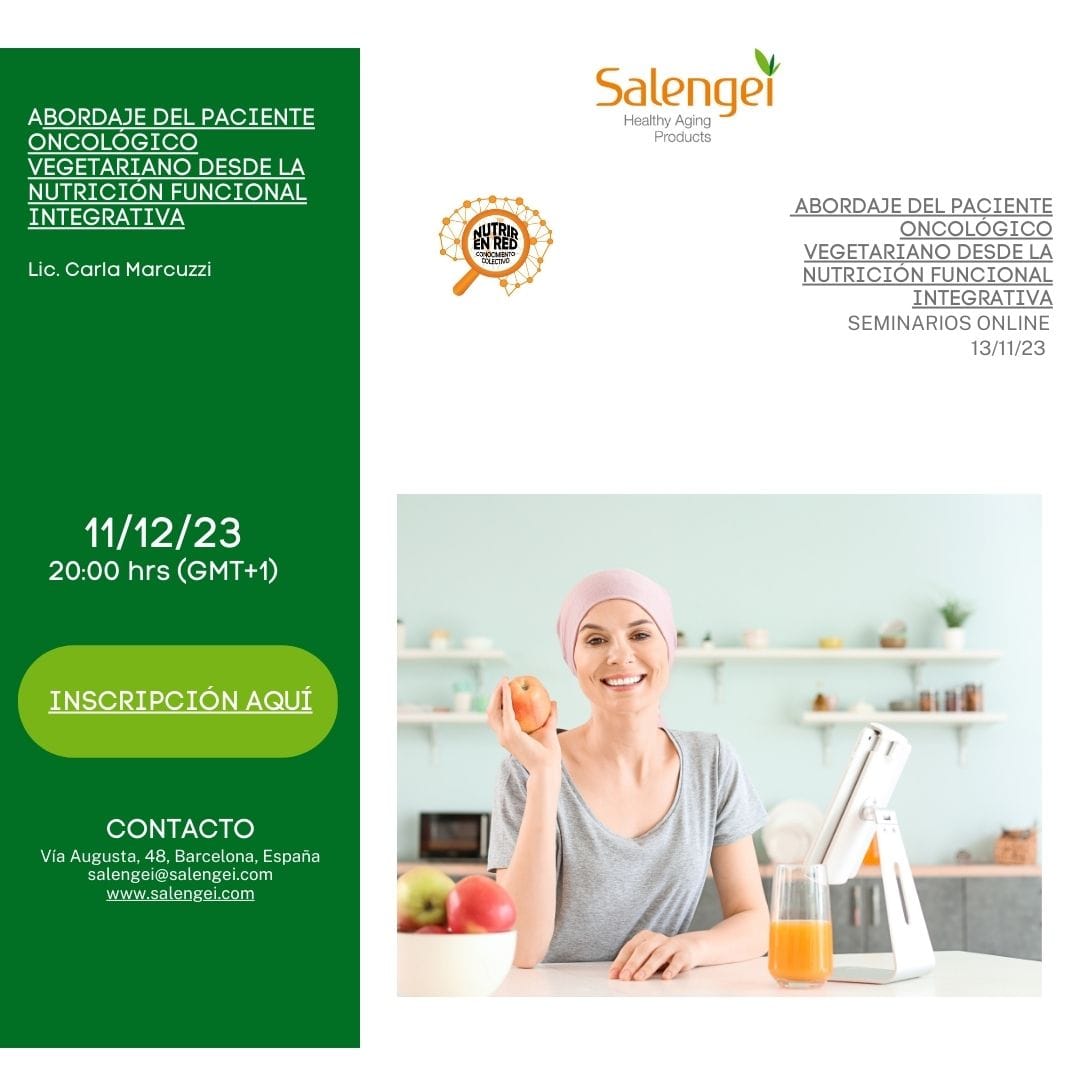 Abordaje del paciente oncológico vegetariano desde la Nutrición funcional integrativa