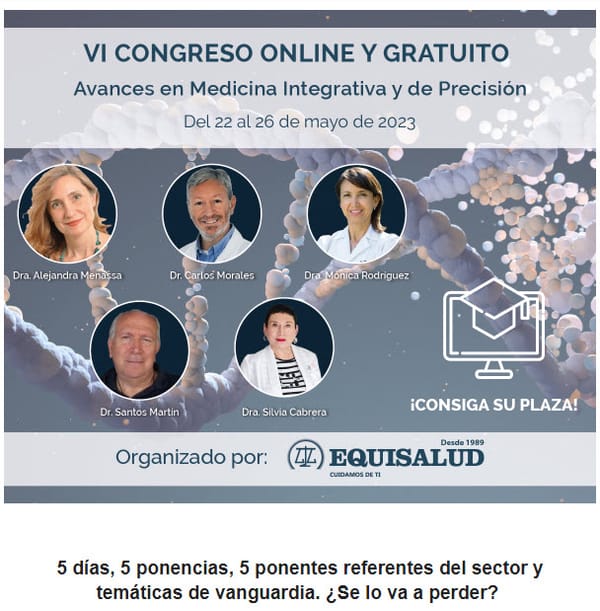 📚 Le invitamos al VI Congreso de Equisalud: Avances en Medicina Integrativa y de Precisión