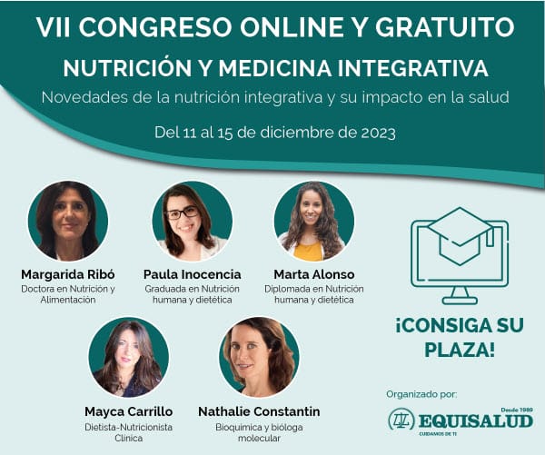 🔜 VII Congreso gratuito y online de Nutrición y Medicina Integrativa!