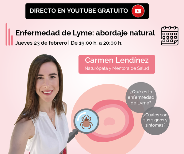Enfermedad de Lyme: abordaje natural con Carmen Lendínez | ¡Directo gratuito en Youtube!