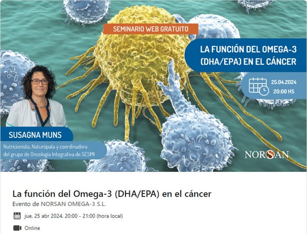 La función del Omega-3 (DHA/EPA) en el cáncer (NORSAN)