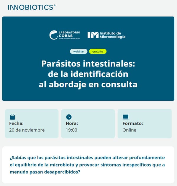 ¡Webinar GRATIS y ONLINE sobre Parásitos Intestinales: identificación y abordaje!