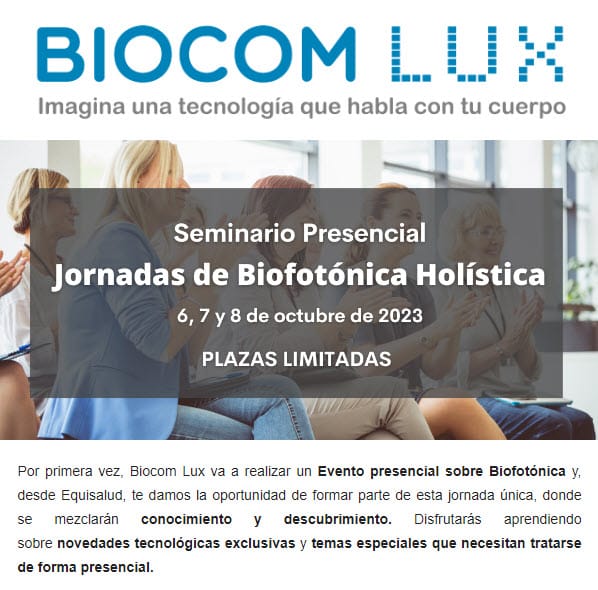 Jornadas Presenciales de Biofotónica Holística de Biocom Lux