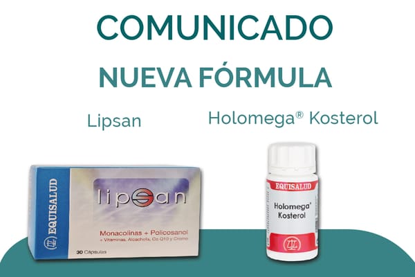 Comunicado Equisalud: nueva fórmula LIPSAN y KOSTEROL
